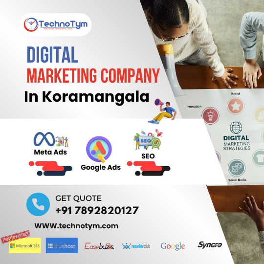 Digital Marketing Company in Koramangala, Bangalore